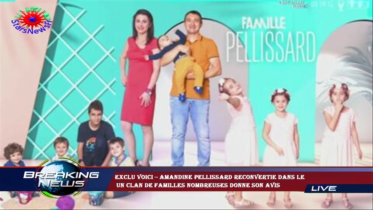 EXCLU VOICI – Amandine Pellissard reconvertie dans le  un clan de Familles nombreuses donne son avis
