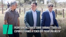 Pedro Sánchez habla sobre Doñana: 