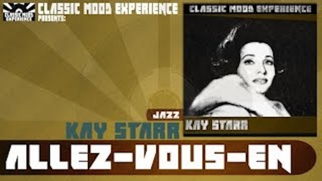 Kay Starr - Allez-Vous-En [1953]