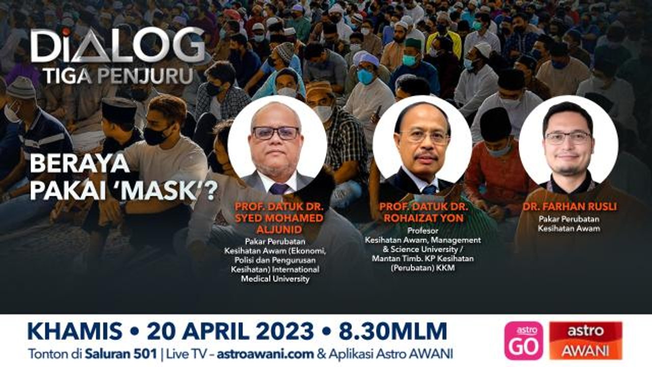 Dialog Tiga Penjuru: Beraya pakai 'mask'?