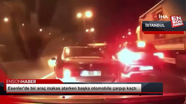 Esenler'de bir araç makas atarken başka otomobile çarpıp kaçtı: O anlar kameraya yansıdı
