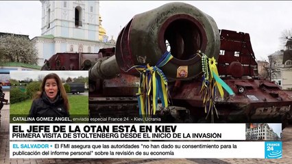 Informe desde Kiev: secretario general de la OTAN visita Kiev por primera vez