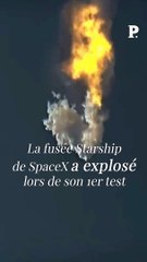 La méga-fusée Starship de SpaceX a explosé lors de son premier vol d'essai