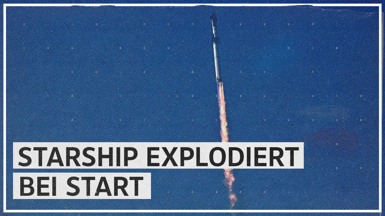 Starship-Riesenrakete von SpaceX explodiert bei erstem Testflug