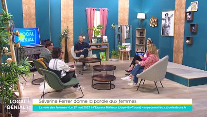 Local Génial - 20/04/2023 - Séverine Ferrer donne la parole aux Femmes