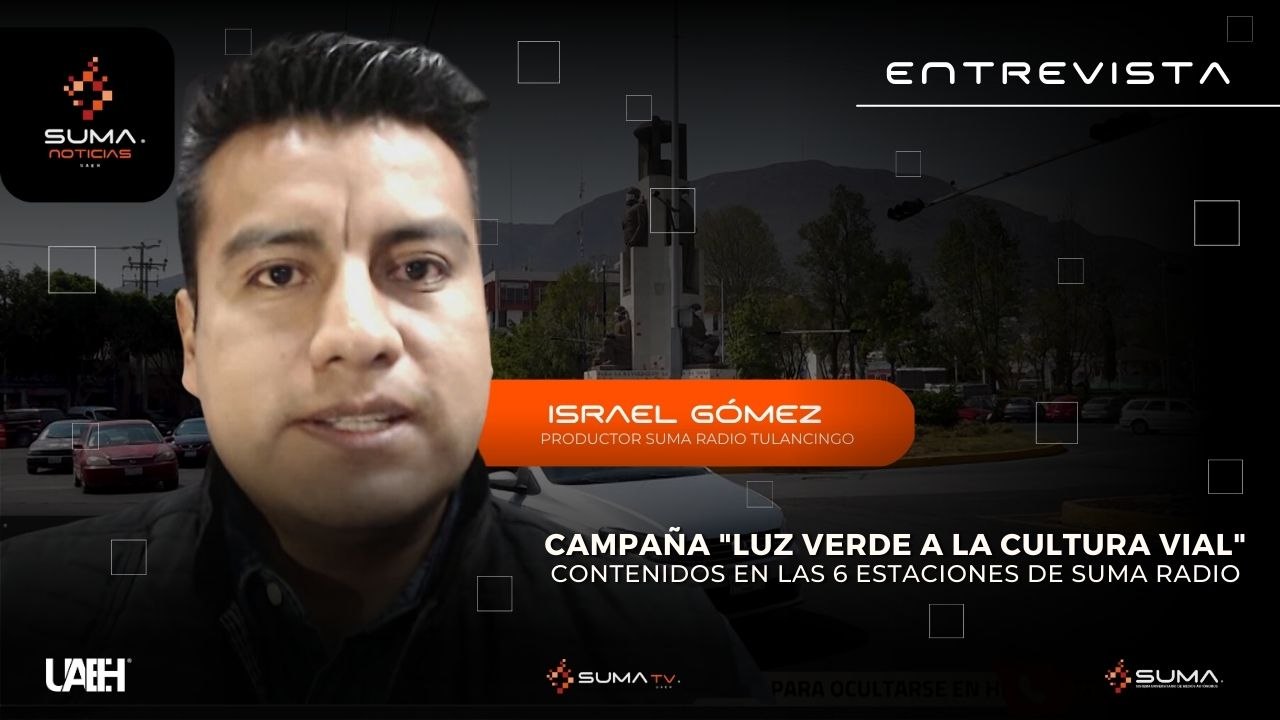 SUMA Radio UAEH produce la campaña "Luz verde a la cultura vial".