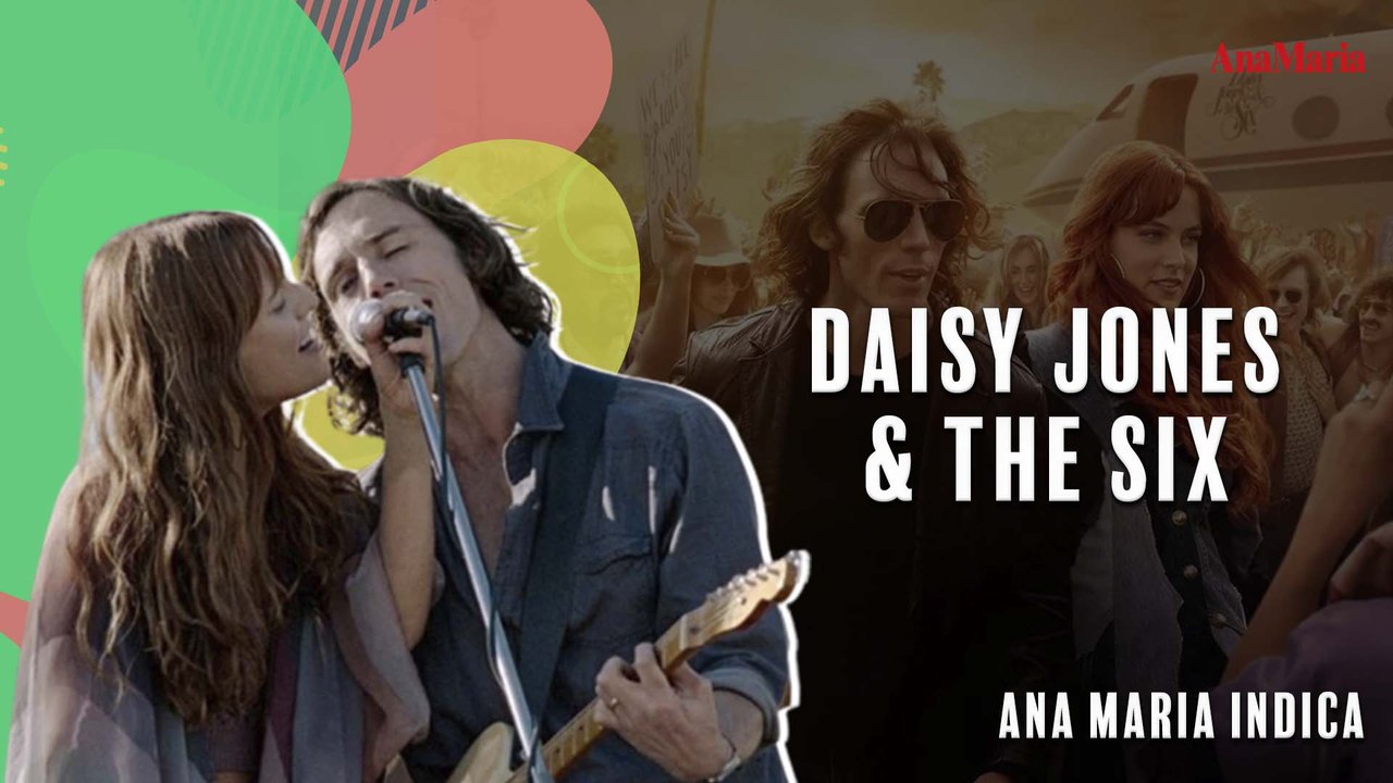 ANAMARIA INDICA: CONHEÇA A MINISSÉRIE DAISY JONES AND THE SIX