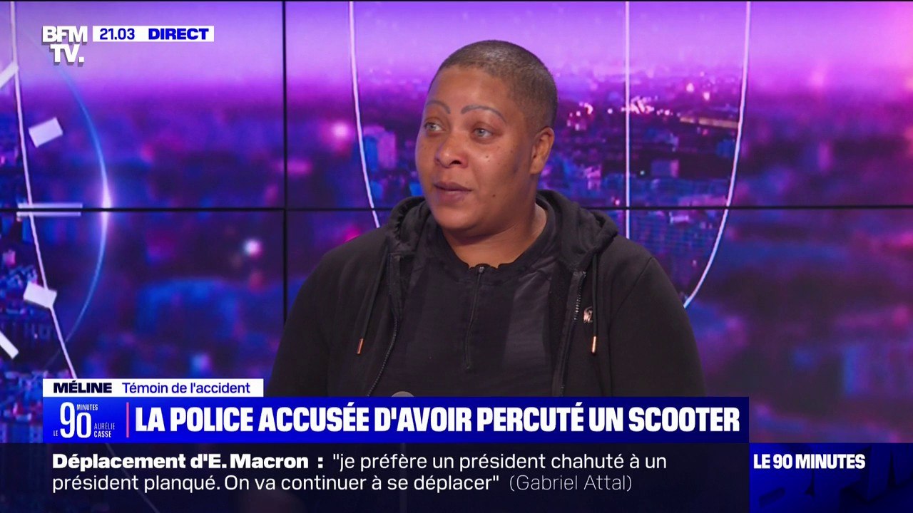 "Ils ont enchaîné par un coup de volant sur la droite pour les faire tomber" - Méline, témoin de l'accrochage d'un scooter qui aurait été causé par la police
