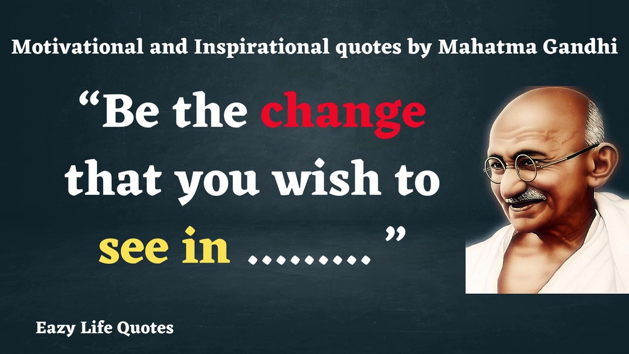 Motivational and Inspirational quotes by Mahatma Gandhi
