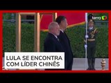 Lula é recebido com pompa pelo presidente da China, Xi Jinping