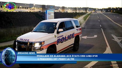 Fusillade en Alabama aux États-Unis lors d’un  4 personnes ont perdu la vie