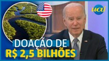 Biden promete R$ 2,5 bilhões para Fundo Amazônia