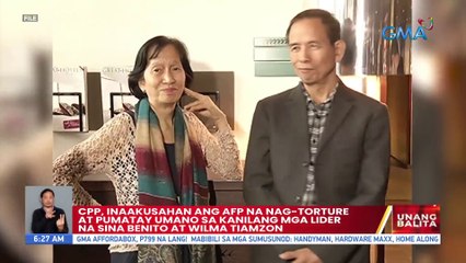 CPP, inaakusahan ang AFP na nag-torture at pumatay umano sa kanilang mga lider na sina Benito at Wilma Tiamzon | UB