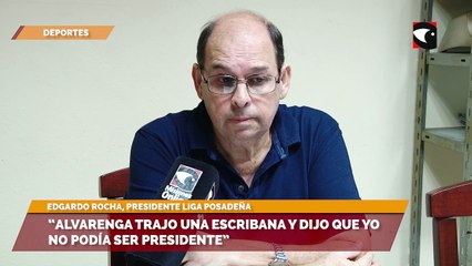 Elecciones en la Liga Posadeña de Fútbol | “Alvarenga trajo una escribana y dijo que yo no podía ser presidente”
