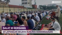 Ribuan Umat Muslim Muhammadiyah Salat Id di Lapangan Wijaya Kusuma Kemanggisan