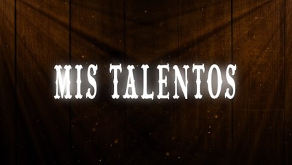 Luis Y Julián Jr. - Mis Talentos
