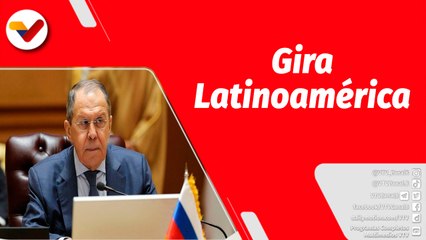 El Mundo en Contexto | Gira diplomática en Latinoamérica