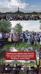 Pelaksanaan ibadah Salat Idul Fitri oleh umat Muslim Muhammadiyah di Lapangan Niti Mandala Renon, Denpasar, Jumat (21/4).