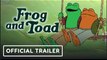 Frog and Toad | Official Trailer - Nat Faxon, Kevin Michael Richardson