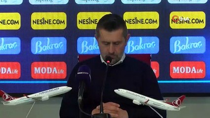 Nenad Bjelica: “Sorunları çözeceğiz”