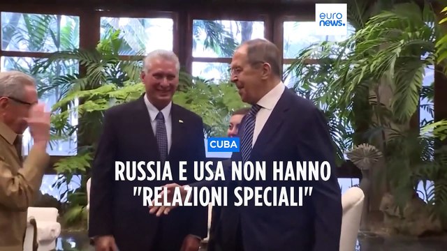Lavrov a Cuba: Russia e Stati Uniti non hanno relazioni speciali