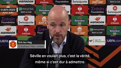 Erik ten Hag : "Séville en voulait plus"