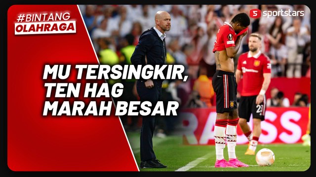 Man United Dibantai Sevilla, Ten Hag Marah Besar Sebut Timnya Bermain Sangat Jelek