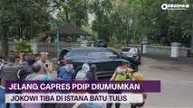 Jelang Capres PDIP Diumumkan, Jokowi Tiba di Istana Batu Tulis