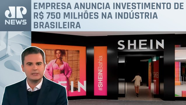Bruno Meyer: Shein anuncia criação de 100 mil empregos no Brasil