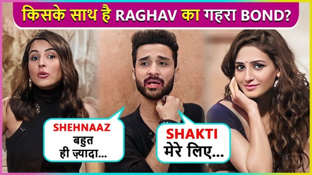 Raghav Juyal Opens ABout His Bond With Shakti Mohan & Shenaaz Gill