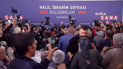 Kılıçdaroğlu Adıyaman'da: Size sözüm söz; her evi, her dükkanı yeniden yapacağız