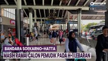 Bandara Soekarno-Hatta Masih Ramai Calon Pemudik pada H-1 Lebaran
