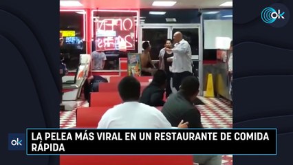 El altercado más viral en un restaurante de comida rápida
