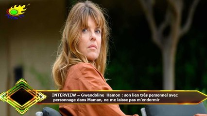 INTERVIEW – Gwendoline Hamon : son lien très personnel avec  personnage dans Maman, ne me laisse pas