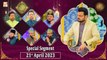 Special Segment - Naimat e Iftar - Shan e Ramzan - 21st April 2023 - ARY Qtv