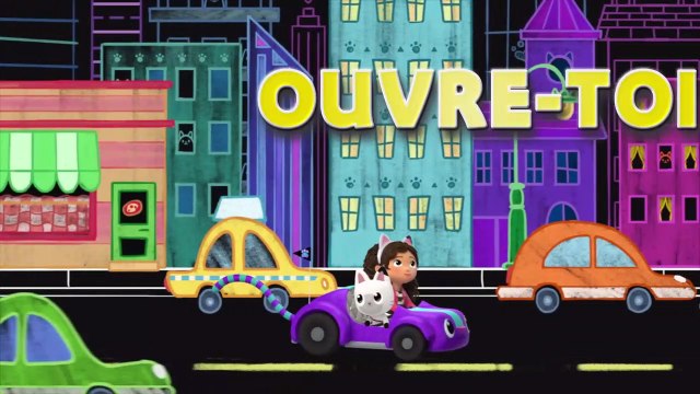 GABBY ET LA MAISON MAGIQUE - Clip et paroles de Ouvre-toi
