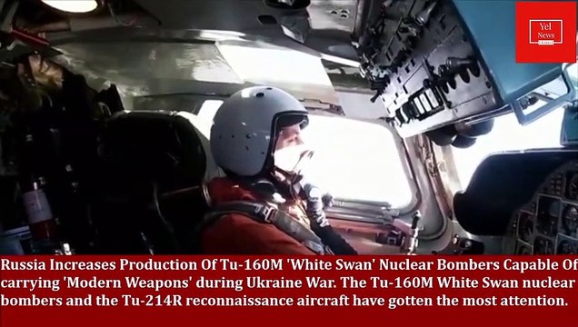 Russia increases production of nuclear bombers carrying modern weapons during Ukraine war | Russia war