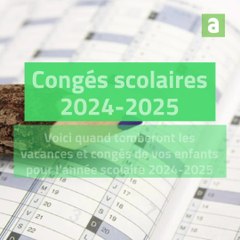 Congés scolaires 2024-2025