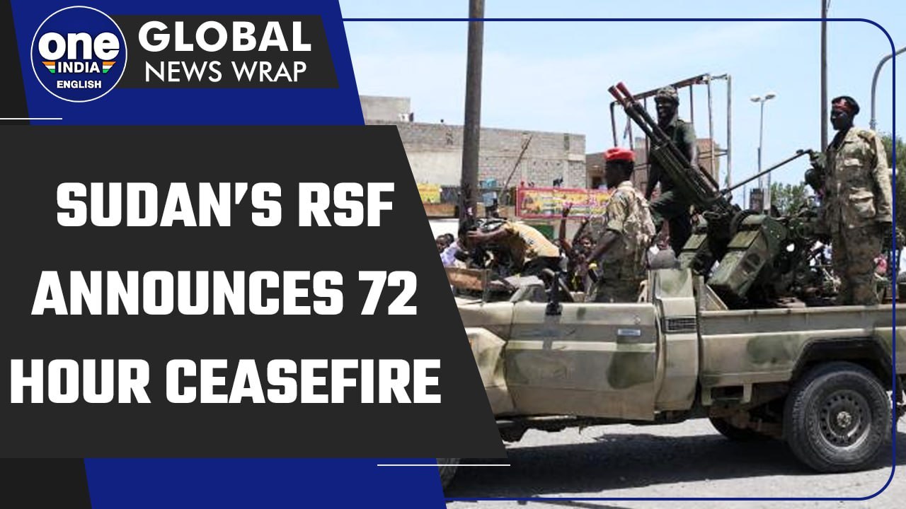 Sudan: RSF fighters agree to hold 72-hour truce on Eid al-Fitr amid Khartoum fighting |Oneindia News