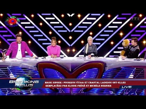 Mask Singer : pourquoi Vitaa et Chantal Ladesou ont-elles remplacées par Elodie Frégé et Michèle Be