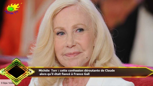 Michèle Torr : cette confession déroutante de Claude alors qu’il était fiancé à France Gall