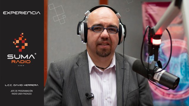 David Herrera- Jefe de Programación SUMA Radio UAEH Pachuca