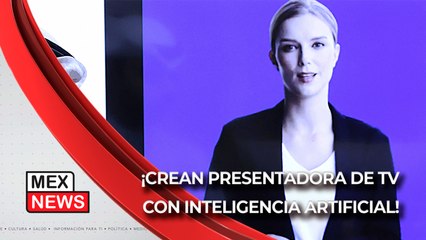 ¡CREAN PRESENTADORA DE TV CON INTELIGENCIA ARTIFICIAL!