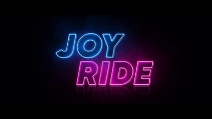 JOY RIDE (2023) Bande Annonce VF - HD
