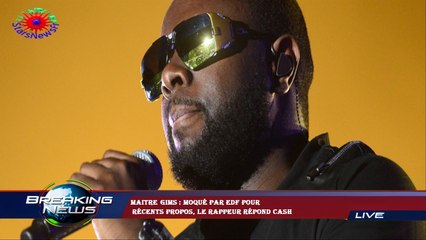 Maitre Gims : moqué par EDF pour  récents propos, le rappeur répond cash