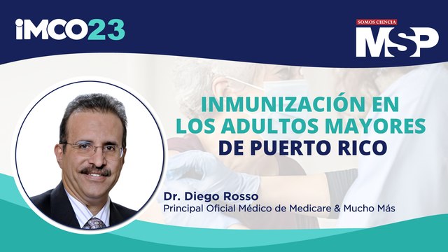 Inmunización en los adultos mayores de Puerto Rico #IMCO2023