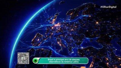 Brasil é principal alvo de ataques cibernéticos da América Latina