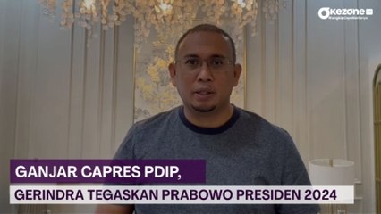 Ganjar Capres PDIP, Gerindra Tegas Perjuangkan Prabowo Presiden 2024