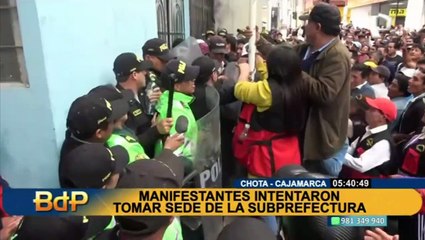 Cajamarca: manifestantes intentaron tomar subprefectura de Chota