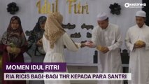 Momen Idul Fitri, Ria Ricis bagi-bagi THR untuk Santri Pesantren Maskanul Huffadz